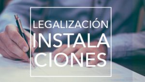 Legalizacion instalaciones