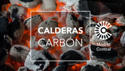 Los instaladores piden eliminar las calderas de carbón en Madrid Central