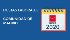 Fiestas laborales 2020 Madrid