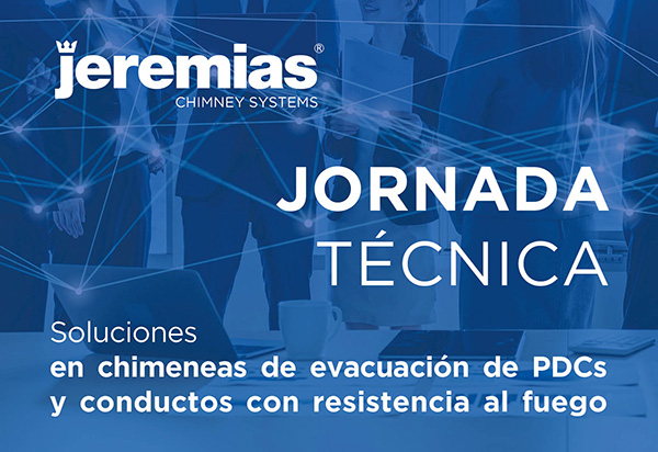 Webinar JEREMIAS: Soluciones en chimeneas de evacuación de PDCs y conductos con resistencia al fuego