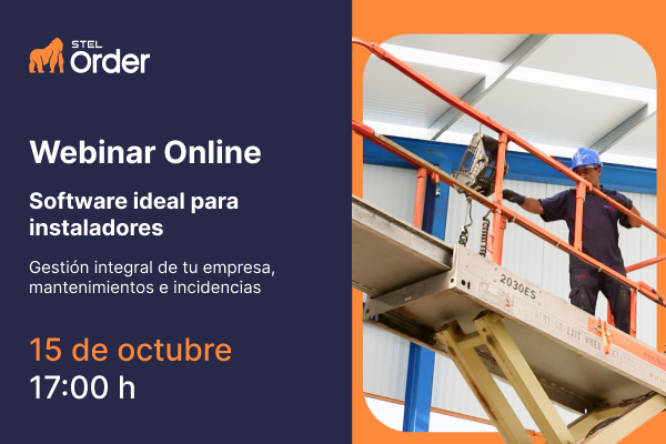 STEL Order para instaladores | Gestión integral de tu empresa, mantenimientos e incidencias